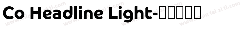 Co Headline Light字体转换